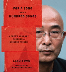For a Song and a Hundred Songs by Liao Yiwu